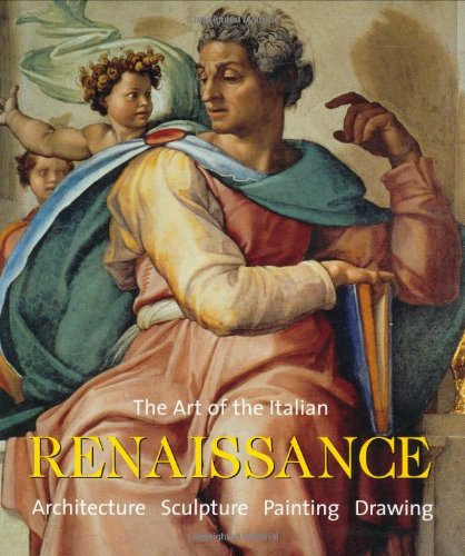 9780841600713: The Art of the Italian Renaissance: Architecture, Sculpture, Painting, Drawing