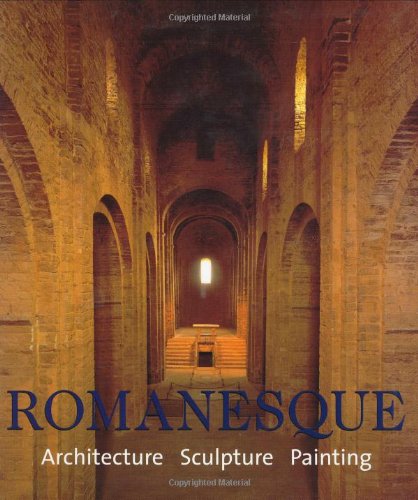 Stock image for Romanesque: Architecture, Sculpture, Painting for sale by ThriftBooks-Atlanta