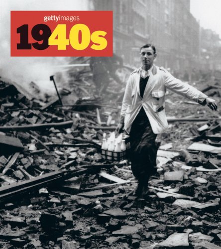 1940s: Decades of the 20th Century (Getty Images) (English, German and French Edition) (9780841602533) by Nick Yapp