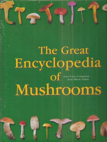 9780841602694: The Great Encyclopedia of Mushrooms