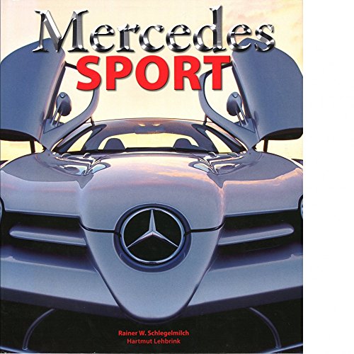 Mercedes Sport - Schlegelmilch, Rainer W. & Hartmut Lehbrink