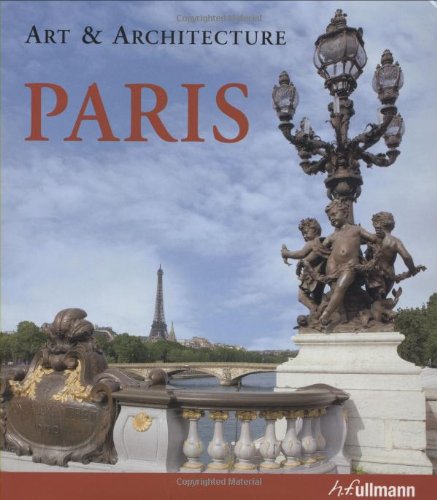 Beispielbild fr Art and Architecture Paris zum Verkauf von Better World Books