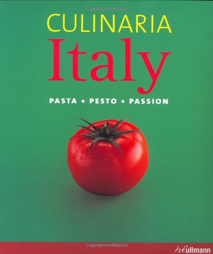 Beispielbild fr Culinaria Italy: Pasta - Pesto - Passion (Cooking) zum Verkauf von Your Online Bookstore