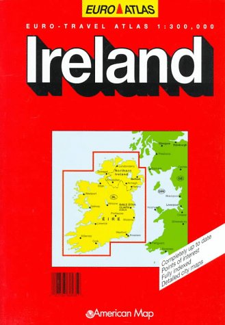 Ireland: Full-Size Euro Atlas (9780841605350) by [???]