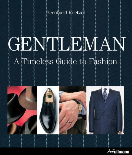 Beispielbild fr Gentleman: A Timeless Guide to Fashion (Lifestyle) zum Verkauf von SecondSale