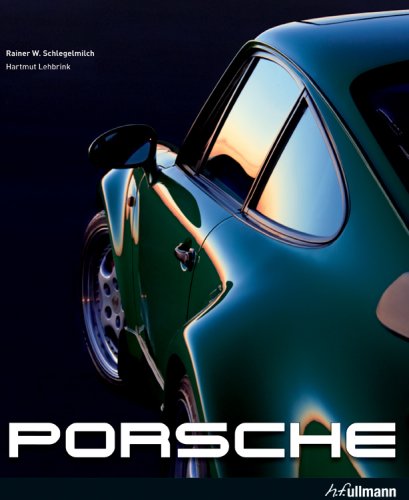 Porsche (English, German and French Edition) (9780841610187) by Schlegelmilch, Rainer W.; Lehbrink, Hartmut
