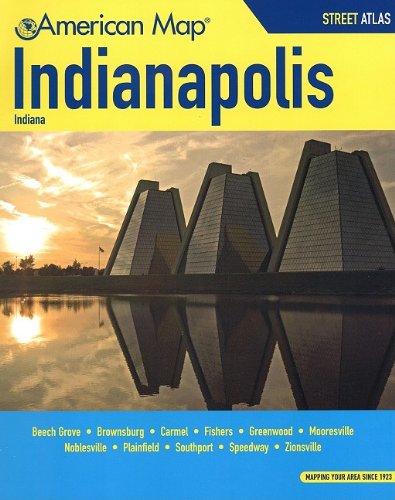 Indianapolis & Viinity IN Street Atlas (9780841671263) by American Map