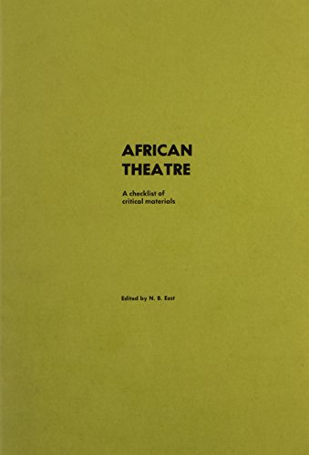 Stock image for African Theatre: a Checklist of Critical Materials for sale by Sessions Book Sales