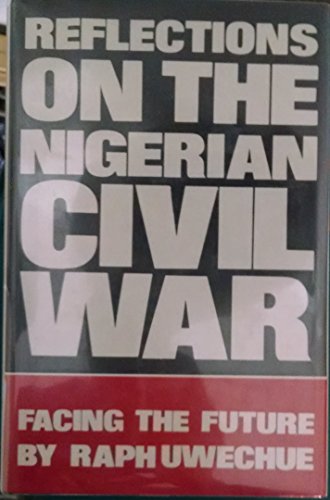 9780841900370: Reflections on the Nigerian Civil War: Facing the Future