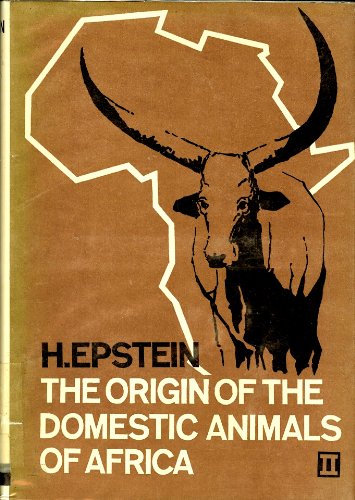 Beispielbild fr Origin of the Domestic Animals of Africa. Volume II zum Verkauf von Phatpocket Limited
