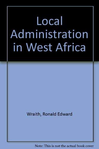 Beispielbild fr Local Administration in West Africa. zum Verkauf von K Books Ltd ABA ILAB