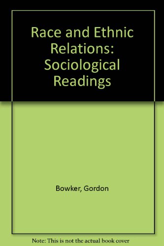 Stock image for Race and Ethnic Relations: Sociological Readings for sale by The Bookseller