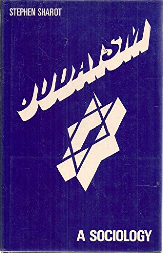 9780841902503: Judaism: A sociology