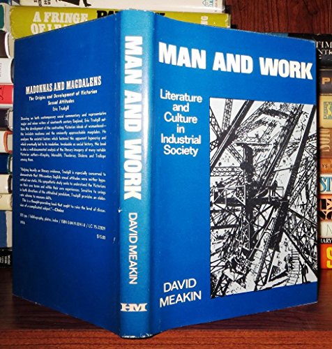 Stock image for Man and Work - Literature and culture in industrial society for sale by Jerry Merkel