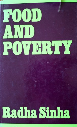 Imagen de archivo de Food and Poverty: The Political Economy of Confrontation a la venta por Larry W Price Books