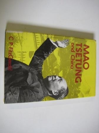 Stock image for Mao Tse-Tung and China for sale by Better World Books