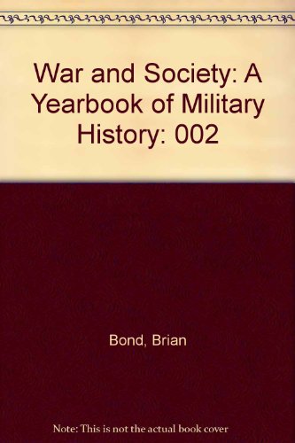 Imagen de archivo de War and Society: A Yearbook of Military History Volume 2 a la venta por HPB-Red