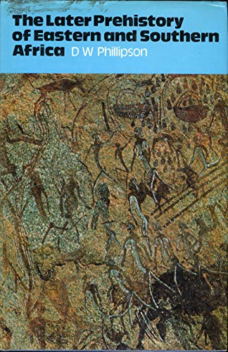 9780841903470: The Later Prehistory of Eastern and Southern Africa