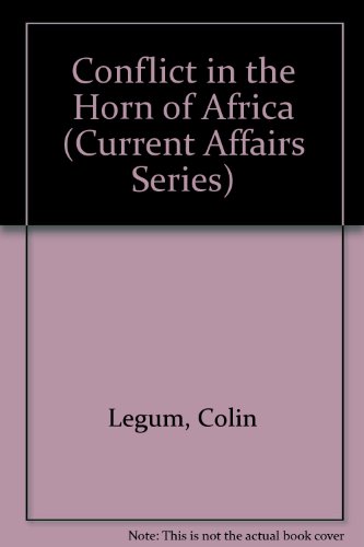 9780841903586: Conflict in the Horn of Africa (Current Affairs Series)