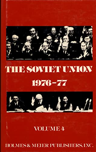 Stock image for Soviet Union: 1976-77 V. 4: Domestic Policy, the Economy and Foreign Policy for sale by de Wit Books