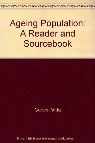 9780841904743: Ageing Population: A Reader and Sourcebook