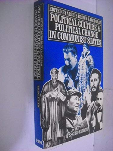Beispielbild fr Political Culture and Political Change in Communist States zum Verkauf von Vashon Island Books