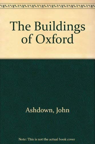 Beispielbild fr The Buildings of Oxford zum Verkauf von Gumshoe Books