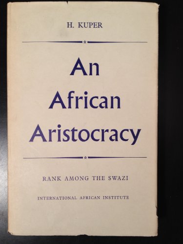 African Aristocracy: Rank Among the Swazi,