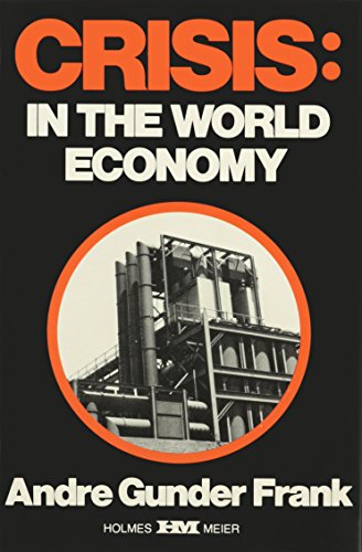 9780841905962: Crisis in the World Economy