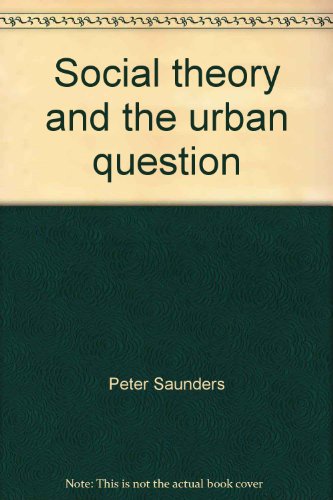 Stock image for Social theory and the urban question for sale by HPB Inc.