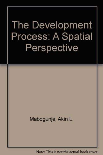 9780841906600: The Development Process: A Spatial Perspective