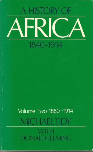 Stock image for A History of Africa 1840-1914. Volume Two 1880-1914 for sale by Basler Afrika Bibliographien