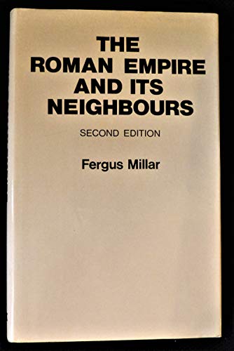Imagen de archivo de The Roman Empire and Its Neighbours a la venta por Better World Books