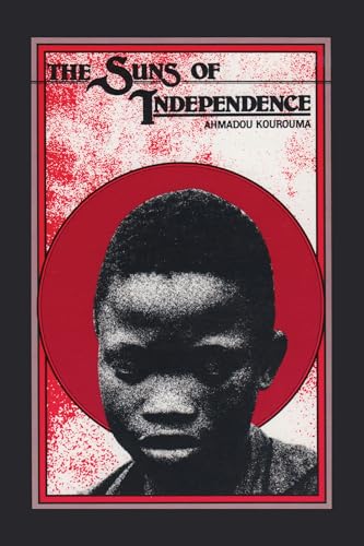 Beispielbild fr The Suns Of Independence : A Novel zum Verkauf von Better World Books