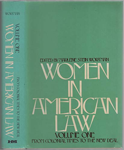 Imagen de archivo de Women in American Law: Volume One from Colonial Times to the New Deal a la venta por Emily's Books