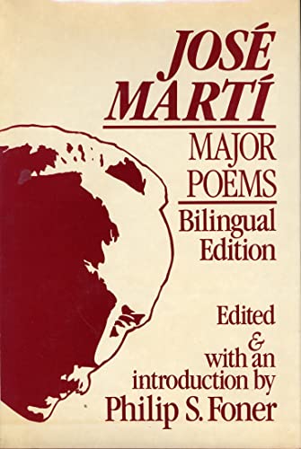 Stock image for Jose Marti: Major Poems (Bilingual Edition) for sale by Russian Hill Bookstore