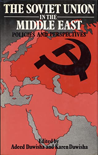 Stock image for Soviet Union in the Middle East: Policies and Perspectives for sale by Ammareal