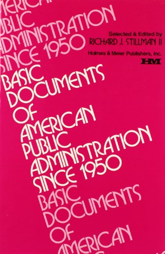 Beispielbild fr Basic Documents of American Public Administration Since 1950: Companion Volume zum Verkauf von Wonder Book