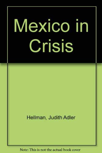 Stock image for Mexico in Crisis for sale by Booketeria Inc.