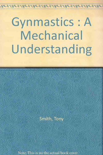 9780841908741: Gymnastics: A Mechanical Understanding