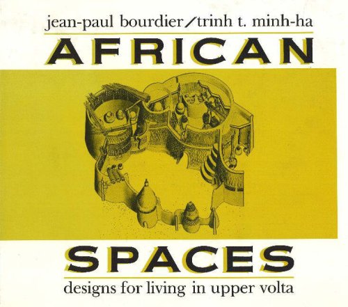 9780841908901: African Spaces: Designs for Living in Upper Volta