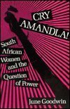 9780841908994: Cry Amandla!: South African Women and the Question of Power