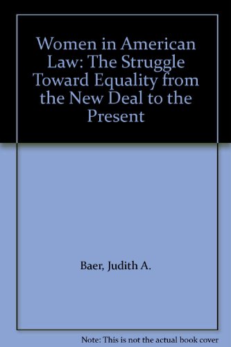 9780841909212: Women in American Law: The Struggle Toward Equality from the New Deal to the Present