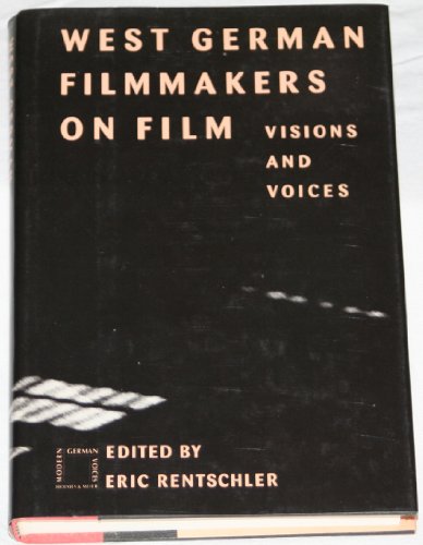 Beispielbild fr West German Filmmakers on Film: Visions and Voices (Modern German Voices Series) zum Verkauf von HPB-Red