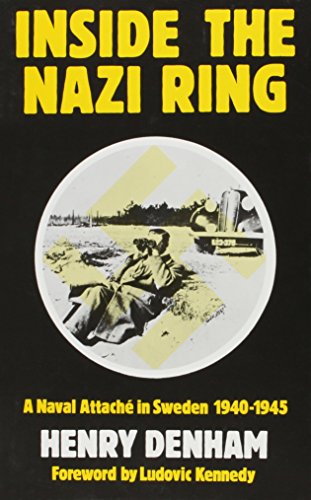 Imagen de archivo de Inside the Nazi Ring: Naval Attache in Germany a la venta por Books of the Smoky Mountains