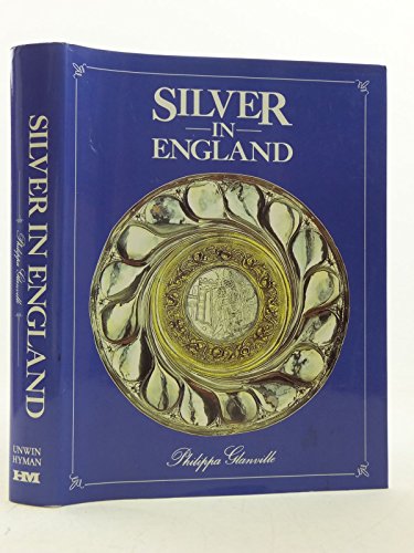 9780841911390: Silver in England (English Decorative Arts)
