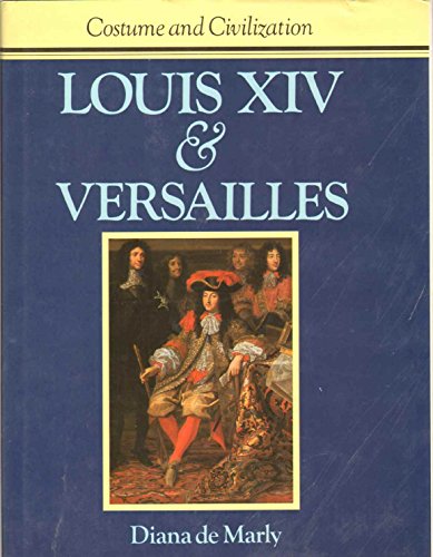 Stock image for Louis XIV and Versailles for sale by Cassidy's  Bookstore