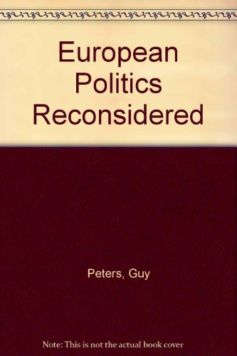9780841911604: European Politics Reconsidered