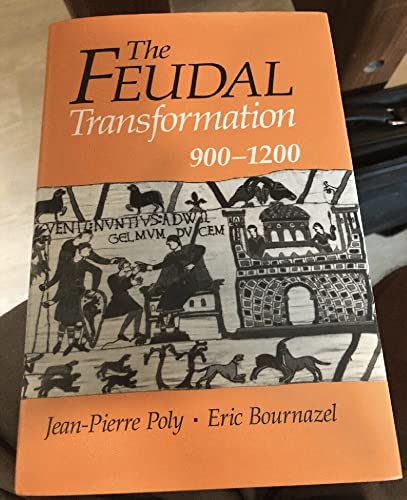 Imagen de archivo de The Feudal Transformation, 900-1200 (Europe Past and Present Series) a la venta por Front Cover Books