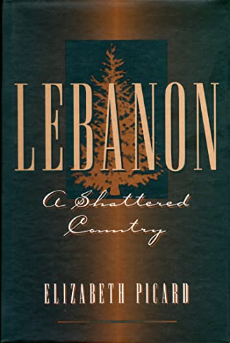 Immagine dell'editore per Lebanon: A Shattered Country : Myths and Realities of the Wars in Lebanon venduto da Bulk Book Warehouse